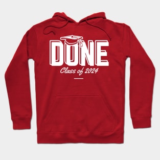 Done Class Of 2024 Hoodie